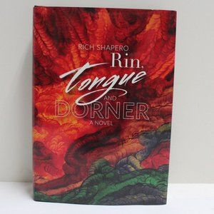 Novel by Rich Shapero - Rin, Tongue and Dorner